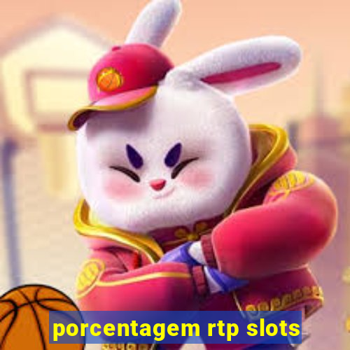 porcentagem rtp slots